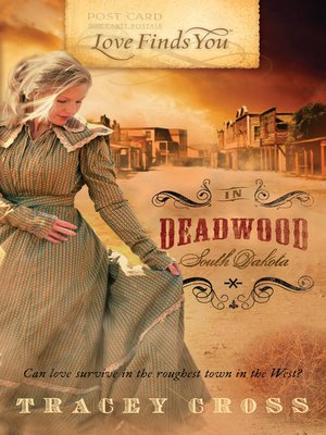 cover image of Love Finds You in Deadwood, South Dakota